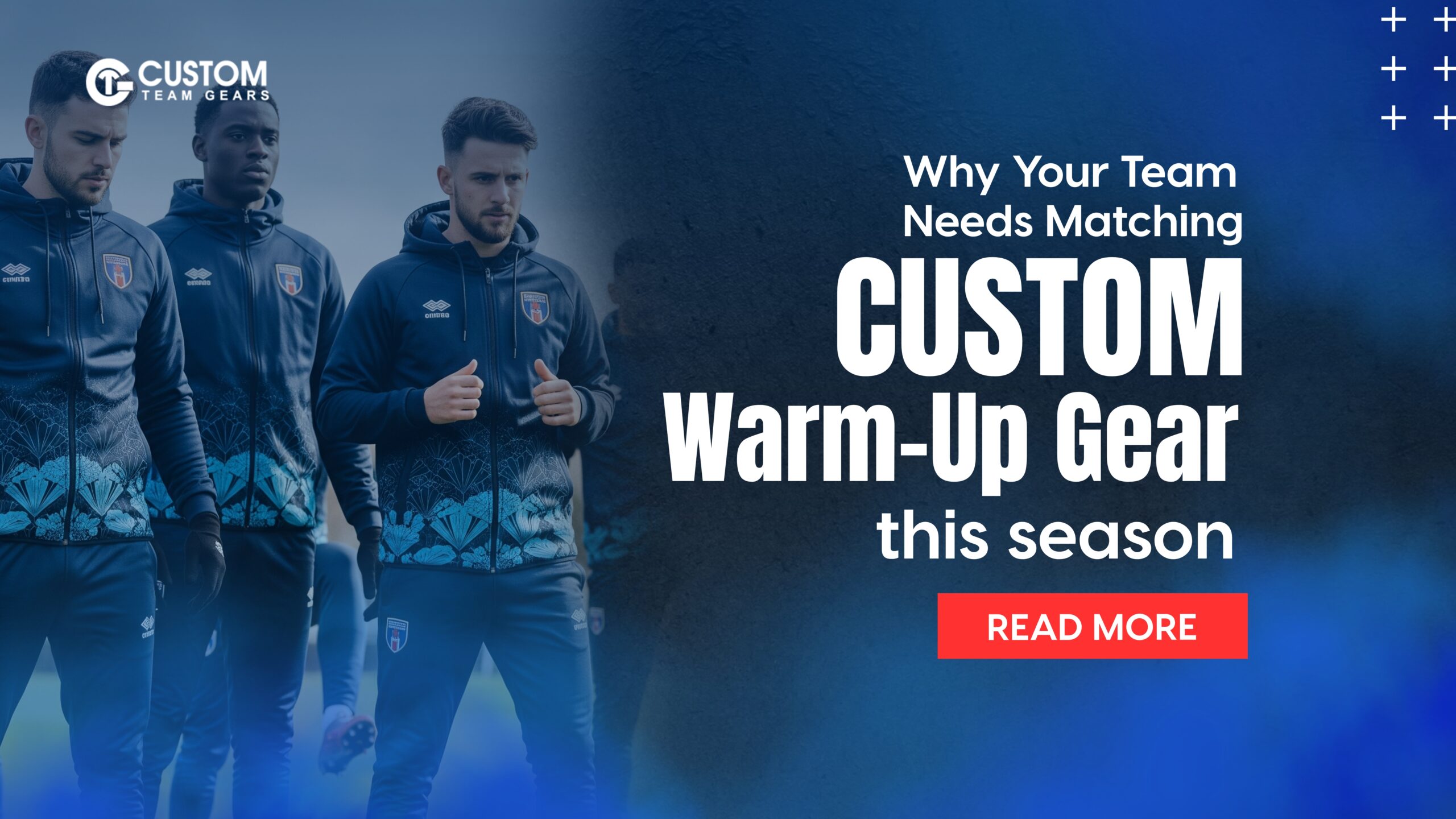 Why Your Team Needs Matching Custom Warm-Up Gear | Custom Team Gears